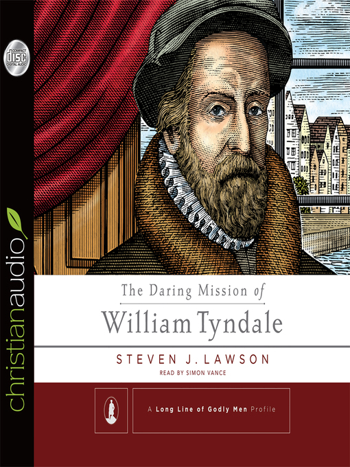 Title details for Daring Mission of William Tyndale by Steven J. Lawson - Wait list
